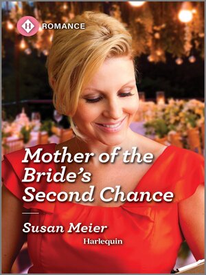 cover image of Mother of the Bride's Second Chance